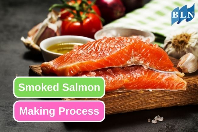 How Smoked Salmon Being Made